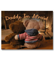 Daddy, I'm Afriad